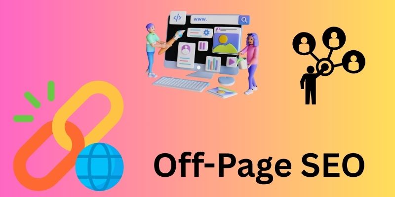 Off-Page SEO: The Secret to Ranking Higher on Google Off page SEO